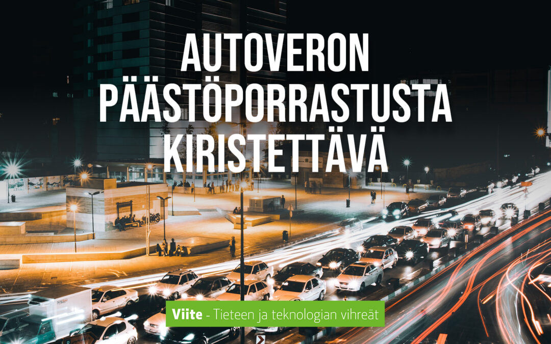 Autoveron päästöporrastusta kiristettävä