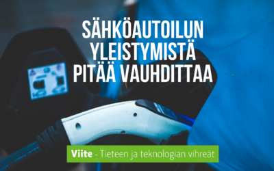 Sähköautoilun yleistymistä pitää vauhdittaa
