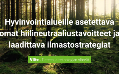 Hyvinvointialueille asetettava omat hiilineutraaliustavoitteet ja laadittava ilmastostrategiat