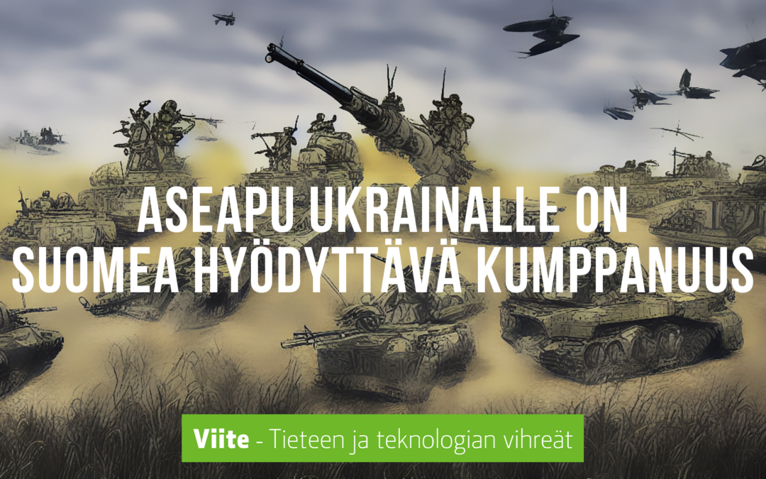 Aseapu Ukrainalle on Suomea hyödyttävä kumppanuus