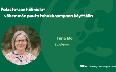 Pelastetaan hiilinielut – vähemmän puuta tehokkaampaan käyttöön