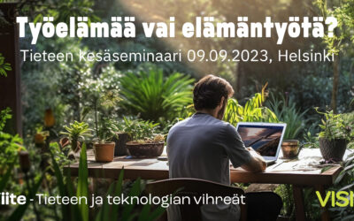 Tieteen kesäseminaari: Työelämää vai elämäntyötä? Kestävä työelämä 2020-luvulla