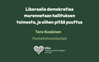 Liberaalia demokratiaa murennetaan hallituksen toimesta, ja siihen pitää puuttua