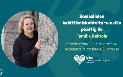 Sosiaalialan kehittämiskohteita tuleville päättäjille