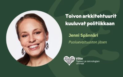 Toivon arkkitehtuurit kuuluvat politiikkaan